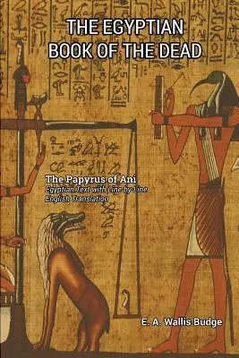 Az egyiptomi halottak könyve - The Egyptian Book of the Dead