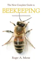 Új teljes méhészeti útmutató (átdolgozott) - New Complete Guide to Beekeeping (Revised)