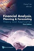 Pénzügyi elemzés, tervezés és előrejelzés: Elmélet és alkalmazás (harmadik kiadás) - Financial Analysis, Planning and Forecasting: Theory and Application (Third Edition)