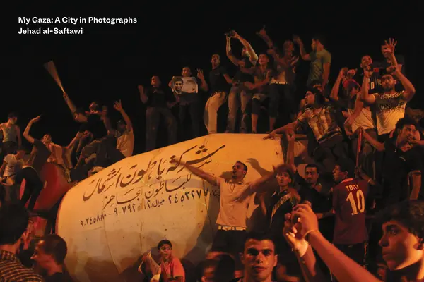 My Gaza: Egy város fényképeken - My Gaza: A City in Photographs