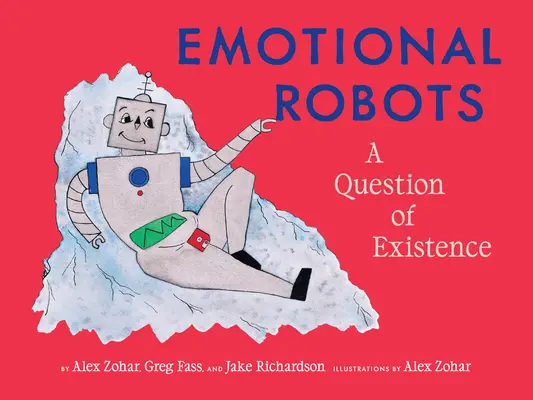 Érzelmi robotok: A létezés kérdése - Emotional Robots: A Question of Existence