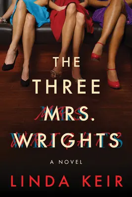 A három Mrs. Wright - The Three Mrs. Wrights