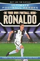 Légy a saját futballhősöd: Ronaldo (Ultimate Football Heroes - az első számú futballsorozat) - Gyűjtsd össze mindet! - Be Your Own Football Hero: Ronaldo (Ultimate Football Heroes - the No. 1 football series) - Collect them all!