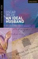 Egy ideális férj: Második, átdolgozott kiadás - An Ideal Husband: Second Edition, Revised