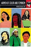 Színes nők és a feminizmus - Women of Color and Feminism