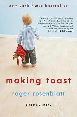 Pirítós készítése: A Family Story - Making Toast: A Family Story