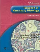 Dellmann állatorvosi szövettani tankönyve - Dellmann's Textbook of Veterinary Histology