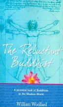 A vonakodó buddhista - The Reluctant Buddhist