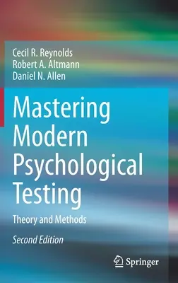 A modern pszichológiai tesztelés elsajátítása: Theory and Methods - Mastering Modern Psychological Testing: Theory and Methods