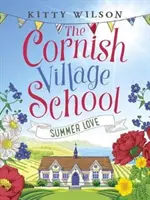 Cornish Village School - Nyári szerelem - Cornish Village School - Summer Love