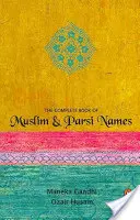 A muszlim és a párszi nevek teljes könyve - Complete Book Of Muslim & Parsi Names