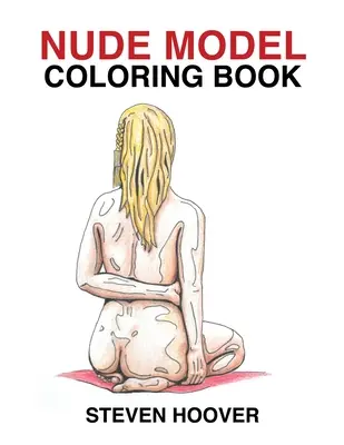 Aktmodell színezőkönyv - Nude Model Coloring Book