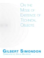 A technikai tárgyak létezésének módjáról - On the Mode of Existence of Technical Objects