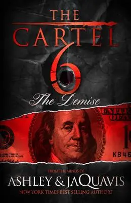 A kartell 6: A bukás - The Cartel 6: The Demise