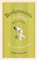 Berkmann krikett- és tücsökmagyarázata - Berkmann's Cricketing Miscellany