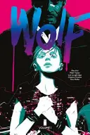 Wolf Volume 1: Blood and Magic