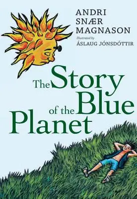 A kék bolygó története - The Story of the Blue Planet