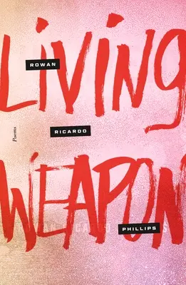 Élő fegyver: versek - Living Weapon: Poems