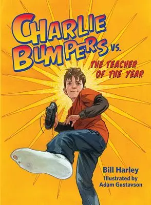 Charlie Bumpers az év tanára ellen - Charlie Bumpers vs. the Teacher of the Year