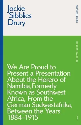 Büszkén mutatunk be egy előadást a namíbiai hererókról, akiket korábban Délnyugat-Afrikának neveztek, a német Sudwestafrika, az év közötti - We Are Proud to Present a Presentation about the Herero of Namibia, Formerly Known as Southwest Africa, from the German Sudwestafrika, Between the Yea