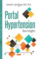 Portál hipertónia - új meglátások - Portal Hypertension - New Insights