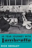 60 éves utazás a Lambrettával - 60 Year Journey with Lambretta