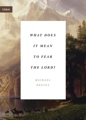 Mit jelent félni az Urat? - What Does It Mean to Fear the Lord?