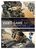 Hogyan váljunk videojáték-művésszé? - How to Become a Video Game Artist