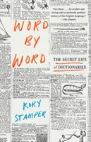 Szóról szóra: A szótárak titkos élete - Word by Word: The Secret Life of Dictionaries