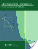 Mikroökonómiai alapok I: Választás és versenypiacok - Microeconomic Foundations I: Choice and Competitive Markets