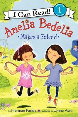 Amelia Bedelia barátot szerez - Amelia Bedelia Makes a Friend