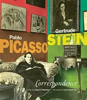 Levelezés: Pablo Picasso és Gertrude Stein - Correspondence: Pablo Picasso and Gertrude Stein