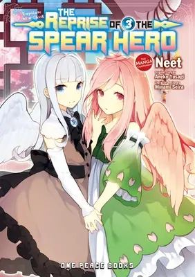 A lándzsahős újjászületése 03. kötet: A mangakísérő - The Reprise of the Spear Hero Volume 03: The Manga Companion