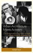 Amikor az építészet találkozik az aktivizmussal: A Hank Williams Village átalakító élménye a szeles városban - When Architecture Meets Activism: The Transformative Experience of Hank Williams Village in the Windy City