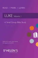 Olvassa el a Mark Learn: Lukács 1. kötet: Kiscsoportos bibliatanulmányozás - Read Mark Learn: Luke Vol. 1: A Small Group Bible Study