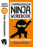 Comprehension Ninja Workbook for Ages 9-10 - Comprehension activities to support the National Curriculum at home