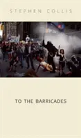 A barikádokra - To the Barricades