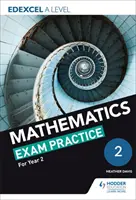 Edexcel A Level (2. évfolyam) matematika vizsgagyakorlatok - Edexcel A Level (Year 2) Mathematics Exam Practice