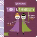 Értelem és érzékenység: A Babylit(r) Opposites Primer: A Babylit(r) Opposites Primer (A Babylit(r) Opposites Primer) - Sense and Sensibility: A Babylit(r) Opposites Primer