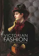 Viktoriánus divat - Victorian Fashion