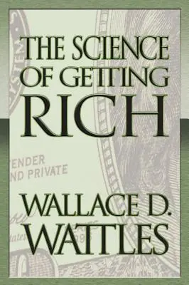 A meggazdagodás tudománya (eredeti klasszikus kiadás) - The Science of Getting Rich (Original Classic Edition)