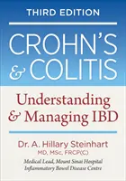 Crohn-betegség és vastagbélgyulladás: Megértés és kezelés Ibd - Crohn's and Colitis: Understanding and Managing Ibd