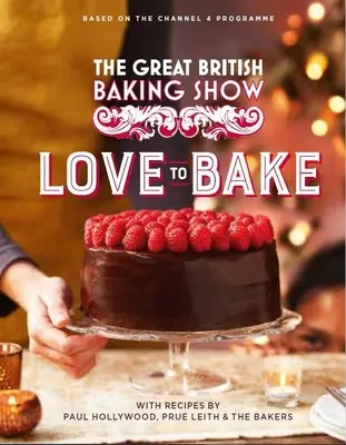 The Great British Baking Show: Szeretem a sütést - The Great British Baking Show: Love to Bake