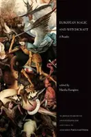 Európai mágia és boszorkányság: A Reader - European Magic and Witchcraft: A Reader