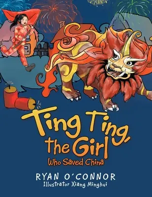 Ting Ting, a lány, aki megmentette Kínát - Ting Ting, the Girl Who Saved China