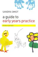 Útmutató a kisgyermekkori gyakorlathoz - A Guide to Early Years Practice