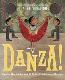 Danza!: Amalia Hernndez és az El Ballet Folklrico de Mxico - Danza!: Amalia Hernndez and El Ballet Folklrico de Mxico