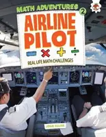 Légitársaság pilótája - Matematikai kalandok 2 - Airline Pilot - Maths Adventures 2