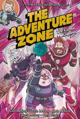 A kalandzóna: A kristálykirályság - The Adventure Zone: The Crystal Kingdom