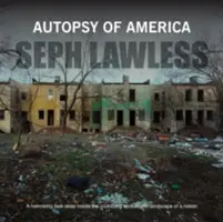 Amerika boncolása: Egy nemzet halála - Autopsy of America: The Death of a Nation